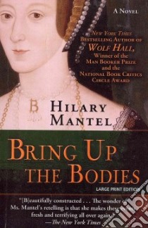 Bring Up the Bodies libro in lingua di Mantel Hilary
