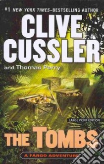 The Tombs libro in lingua di Cussler Clive, Perry Thomas