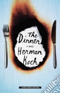 The Dinner libro in lingua di Koch Herman, Garrett Sam (TRN)