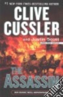 The Assassin libro in lingua di Cussler Clive, Scott Justin