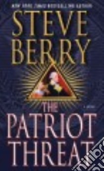 The Patriot Threat libro in lingua di Berry Steve