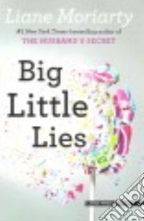 Big Little Lies libro in lingua di Moriarty Liane