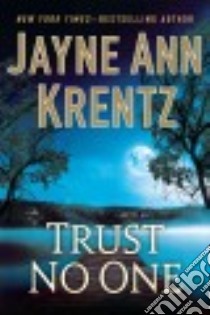Trust No One libro in lingua di Krentz Jayne Ann