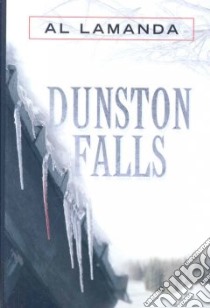 Dunston Falls libro in lingua di Lamanda Al