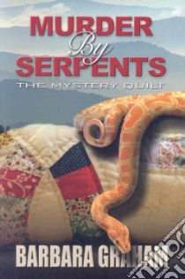 Murder by Serpents libro in lingua di Graham Barbara