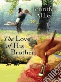 The Love of His Brother libro in lingua di AlLee Jennifer