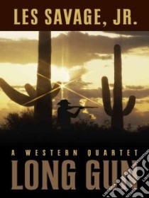 Long Gun libro in lingua di Savage Les
