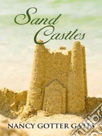 Sand Castles libro in lingua di Gates Nancy Gotter