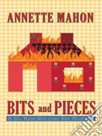 Bits and Pieces libro in lingua di Mahon Annette