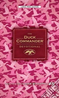 The Duck Commander Devotional libro in lingua di Robertson Alan (COM)