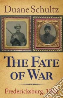 The Fate of War libro in lingua di Schultz Duane