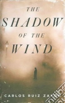 The Shadow of the Wind libro in lingua di Ruiz Zafon Carlos, Graves Lucia (TRN)