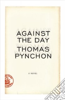 Against the Day libro in lingua di Pynchon Thomas