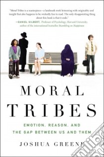 Moral Tribes libro in lingua di Greene Joshua
