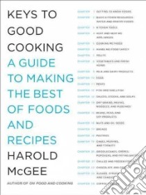 Keys to Good Cooking libro in lingua di McGee Harold