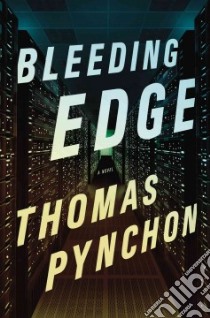 Bleeding Edge libro in lingua di Pynchon Thomas