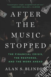After the Music Stopped libro in lingua di Blinder Alan S.