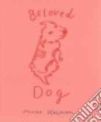 Beloved Dog libro in lingua di Kalman Maira