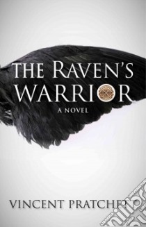 The Raven's Warrior libro in lingua di Pratchett Vincent