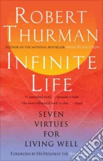 Infinite Life libro in lingua di Thurman Robert A. F.