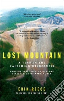 Lost Mountain libro in lingua di Reece Erik, Berry Wendell (FRW), Cox John J. (PHT)