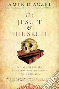 The Jesuit and the Skull libro in lingua di Aczel Amir D.