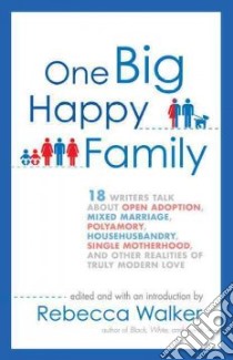 One Big Happy Family libro in lingua di Walker Rebecca (EDT)