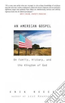 An American Gospel libro in lingua di Reece Erik