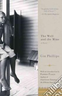 The Well and the Mine libro in lingua di Phillips Gin