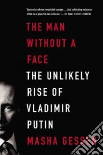 The Man Without a Face libro in lingua di Gessen Masha