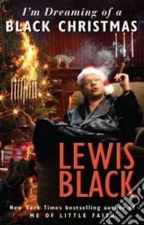 I'm Dreaming of a Black Christmas libro in lingua di Black Lewis