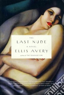 The Last Nude libro in lingua di Avery Ellis