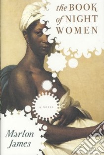 The Book of Night Women libro in lingua di James Marlon