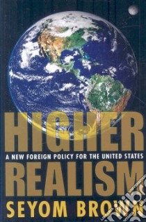Higher Realism libro in lingua di Brown Seyom