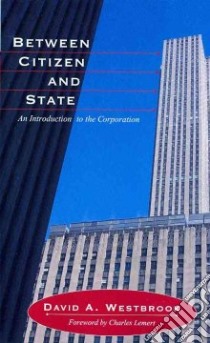 Between Citizen And State libro in lingua di Westbrook David A., Lemert Charles (FRW)