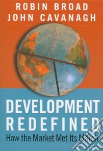 Development Redefined libro in lingua di Broad Robin, Cavanagh John