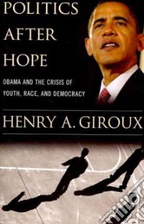 Politics After Hope libro in lingua di Giroux Henry A.