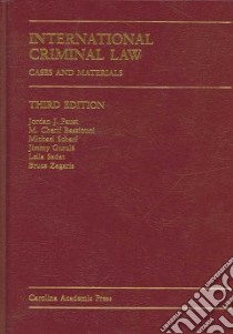 International Criminal Law libro in lingua di Paust Jordan J., Bassiouni M. Cherif, Scharf Michael, Gurule Jimmy, Sadat Leila