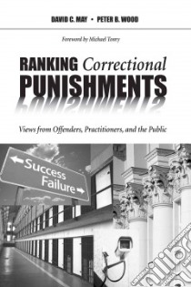 Ranking Correctional Punishments libro in lingua di May David C., Wood Peter B., Tonry Michael (FRW)