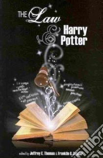 The Law and Harry Potter libro in lingua di Thomas Jeffrey E. (EDT), Snyder Franklin G. (EDT)