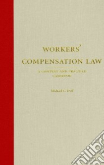 Workers' Compensation Law libro in lingua di Duff Michael C.