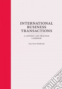 International Business Transactions libro in lingua di Westbrook Amy Deen