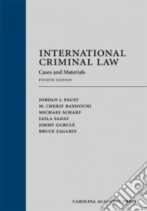 International Criminal Law libro in lingua di Paust Jordan J., Bassiouni M. Cherif, Scharf Michael, Sadat Leila, Gurule Jimmy