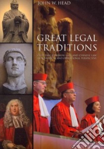 Great Legal Traditions libro in lingua di Head John W.