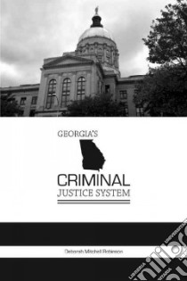 Georgia’s Criminal Justice System libro in lingua di Robinson Deborah Mitchell