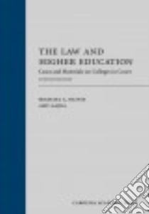 The Law and Higher Education libro in lingua di Olivas Michael A., Gajda Amy