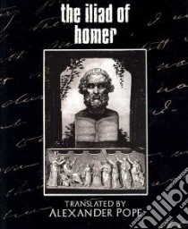 Iliad of Homer libro in lingua di Pope  Alexander