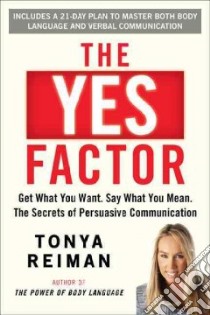 The Yes Factor libro in lingua di Reiman Tonya