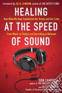 Healing at the Speed of Sound libro in lingua di Campbell Don, Doman Alex