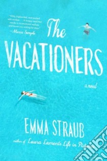 The Vacationers libro in lingua di Straub Emma